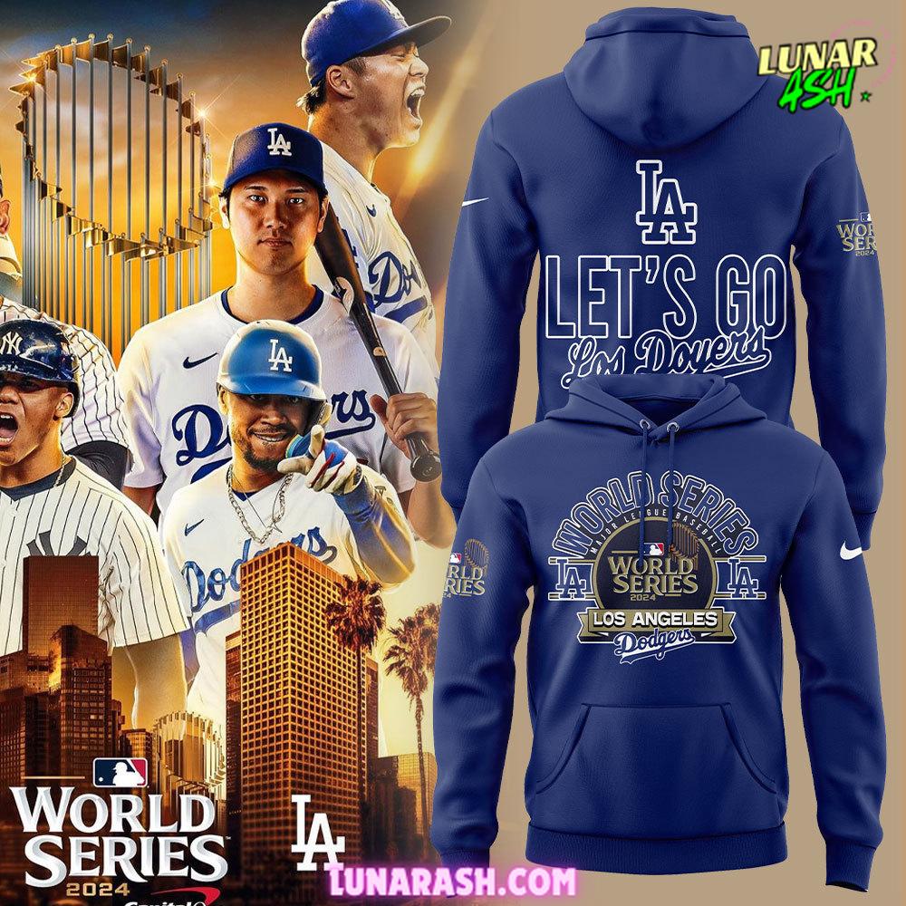 Let's Go Los Angeles Dodgers Royal 2024 World Series Blue Hoodie Let's Go Los Angeles Dodgers Royal 2024 World Series Blue Hoodie