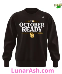 San Diego Padres October Ready 2024 Sweatshirt
