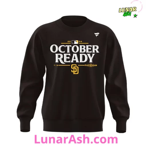 San Diego Padres October Ready 2024 Sweatshirt