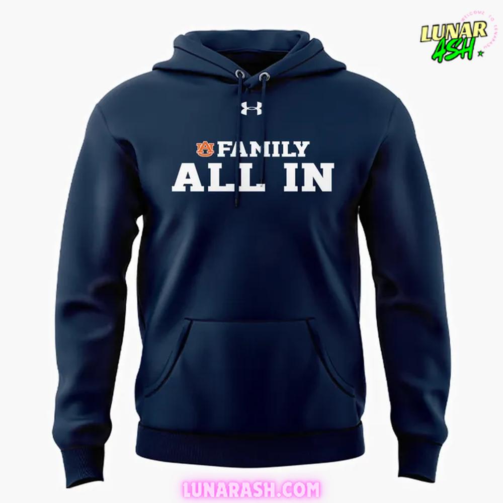 Auburn Tigers Family ALL IN 2025 Special Hoodie Auburn Tigers Family ALL IN 2025 Special Hoodie