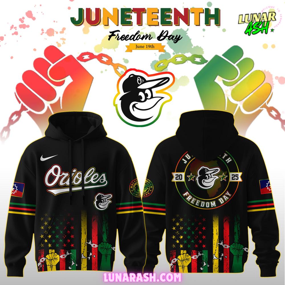 Baltimore Orioles Juneteenth Day 2025 Special Hoodie Baltimore Orioles Juneteenth Day 2025 Special Hoodie