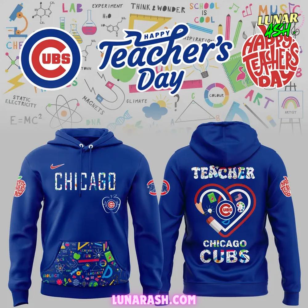 Chicago Cubs Teacher Appreciation Night 2025 Limited Hoodie Chicago Cubs Teacher Appreciation Night 2025 Limited Hoodie