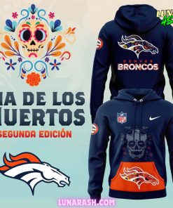 Denver Broncos Hasta la Muerte Special Hoodie