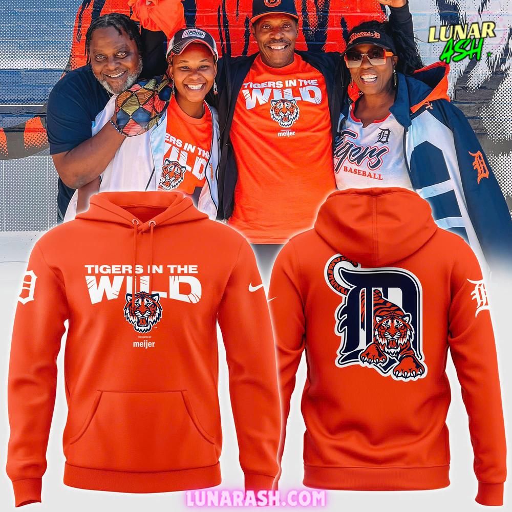 Detroit Tigers In The Wild Edition 2024 Hoodie Detroit Tigers In The Wild Edition 2024 Hoodie