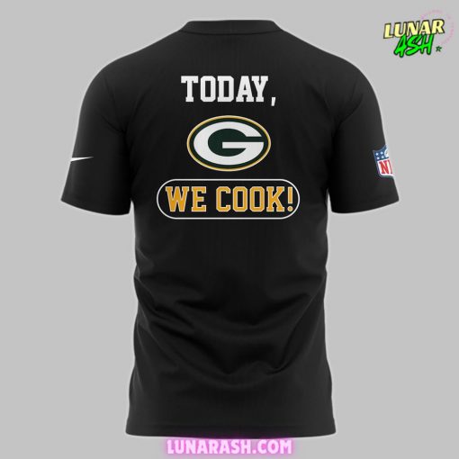 Green Bay Packers We Cook 2024 Black T-Shirt