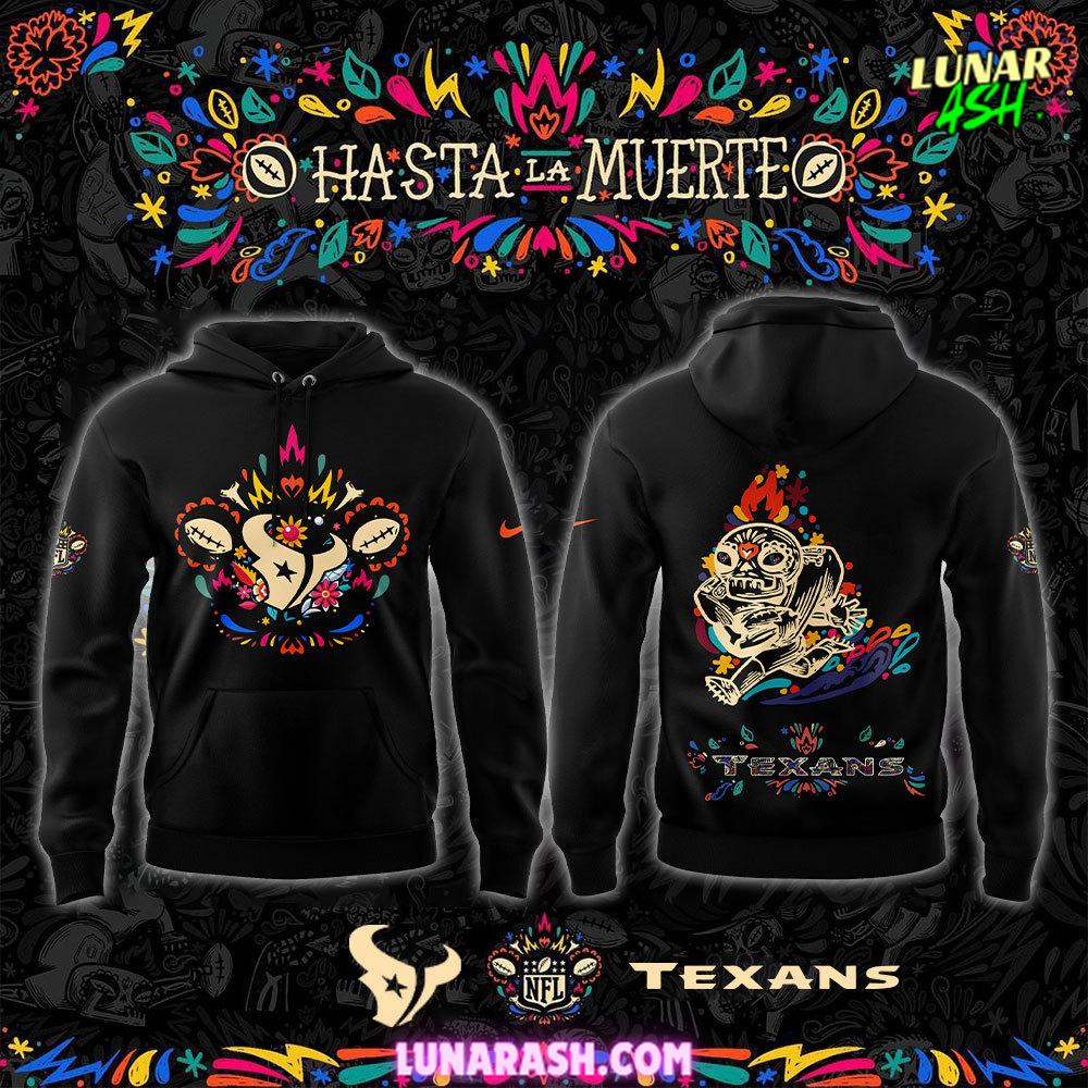 Houston Texans Hasta la Muerte Limited 2024 Hoodie Houston Texans Hasta la Muerte Limited 2024 Hoodie