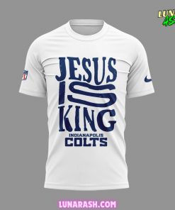 Indianapolis Colts Jesus Is King 2024 White T Shirt 2