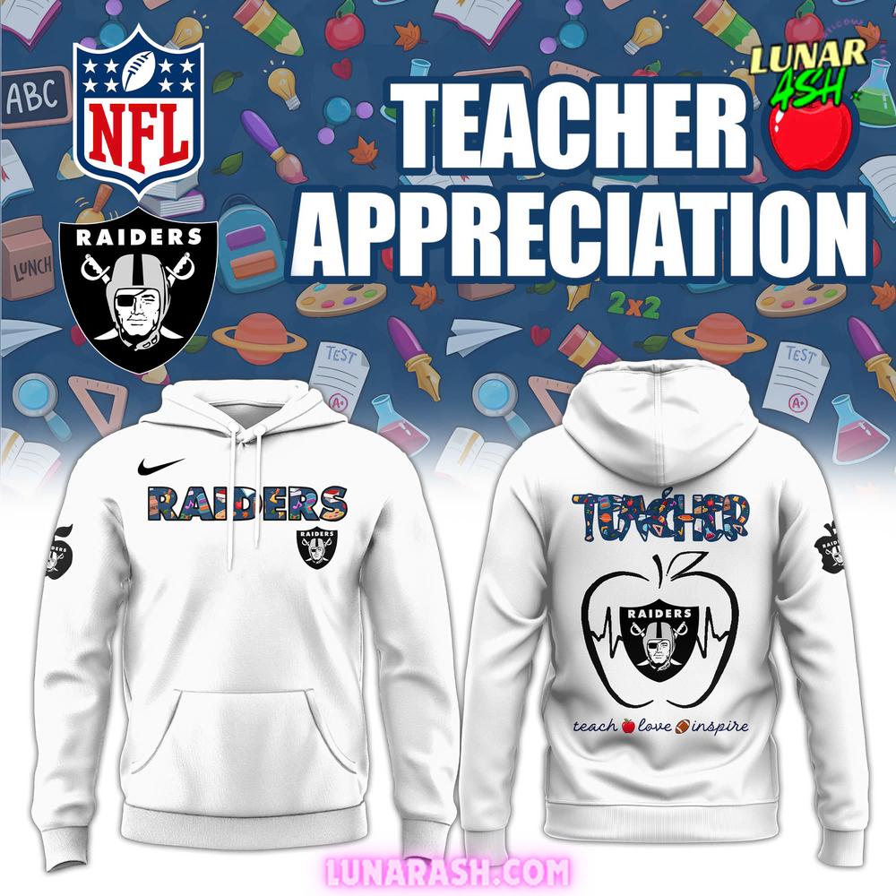 Las Vegas Raiders Teacher Appreciation 2025 Special Hoodie Las Vegas Raiders Teacher Appreciation 2025 Special Hoodie