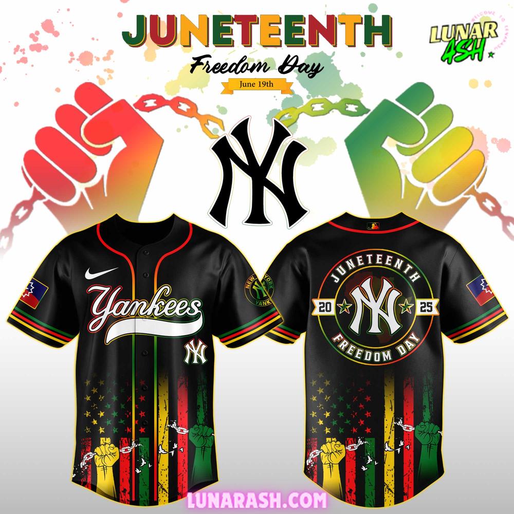 New York Yankees Juneteenth Freedom Day 2025 Commemorative Baseball Jersey New York Yankees Juneteenth Freedom Day 2025 Commemorative Baseball Jersey