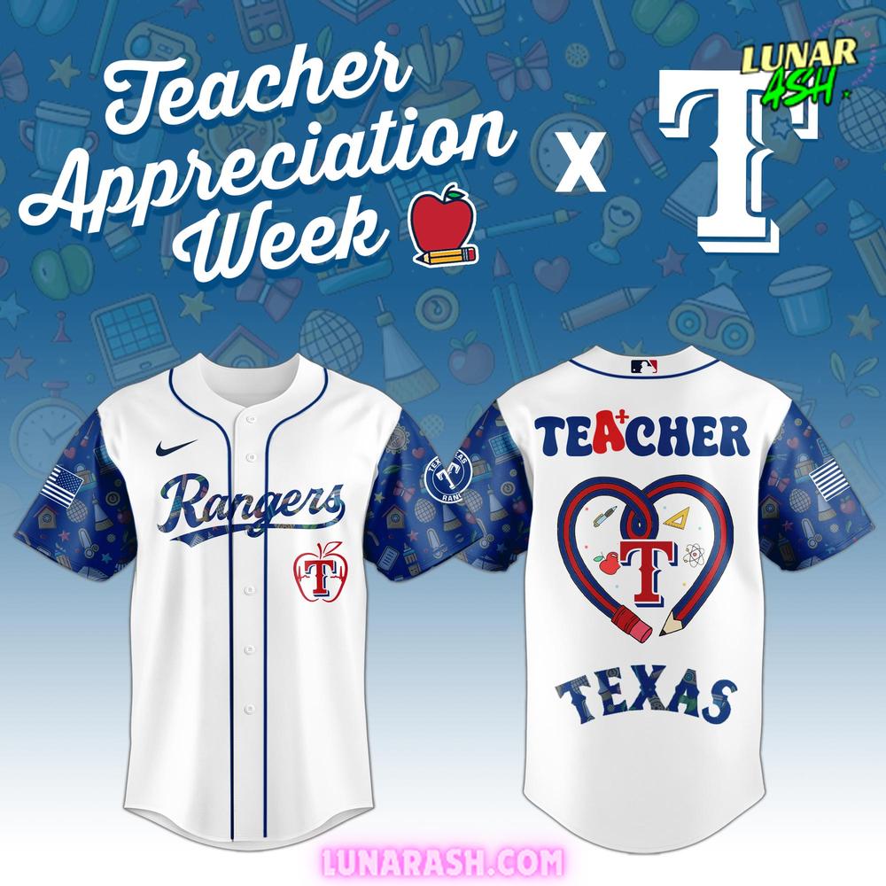 Texas Rangers Teacher Appreciation Week 2025 Special Baseball Jersey Texas Rangers Teacher Appreciation Week 2025 Special Baseball Jersey